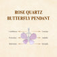 ROSE QUARTZ BUTTERFLY PENDANT